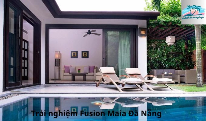 Trải nghiệm Fusion Maia Đà Nẵng